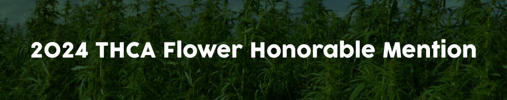 2024-THCA-Flower-Honorable-Mention