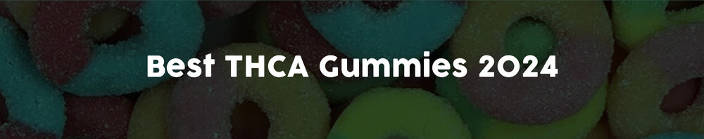 Best-THCA-Gummies-2024