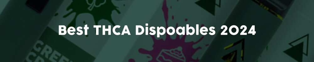 Best-THCA-Disposables-2024- Best-THCA-Disposables-2024-