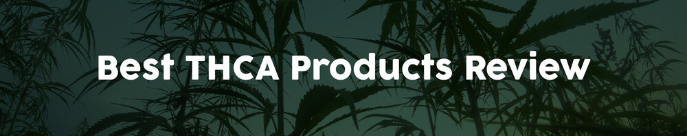 Best-THCA-Products-Review-2024- Best-THCA-Products-Review-2024-
